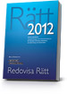 Redovisa R�tt 2012 � den perfekta kompanjonen till ditt bokf�ringsprogram